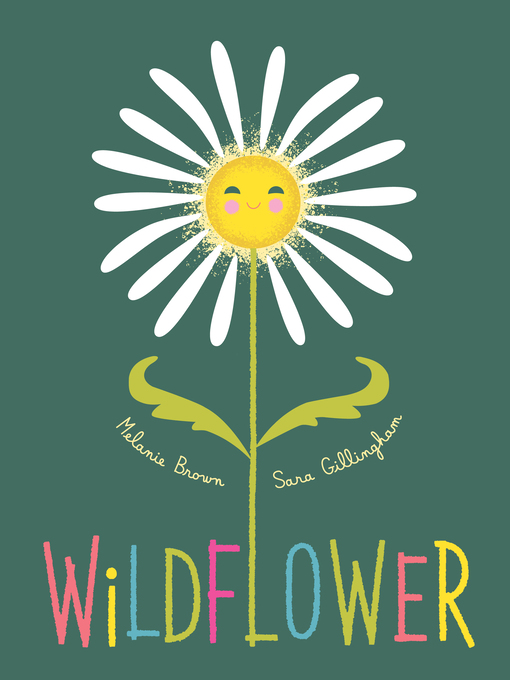 Title details for Wildflower by Melanie Brown - Available